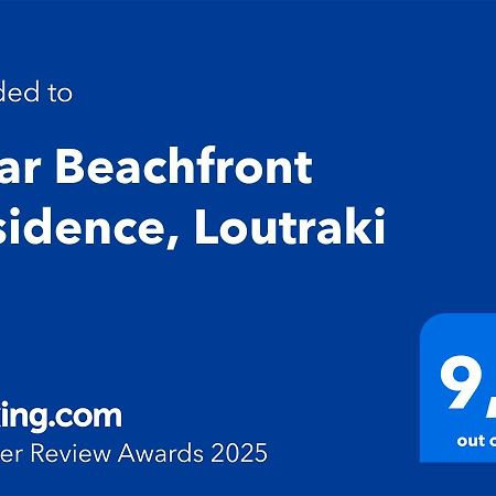 Onar Beachfront Residence, Loutraki Exteriér fotografie